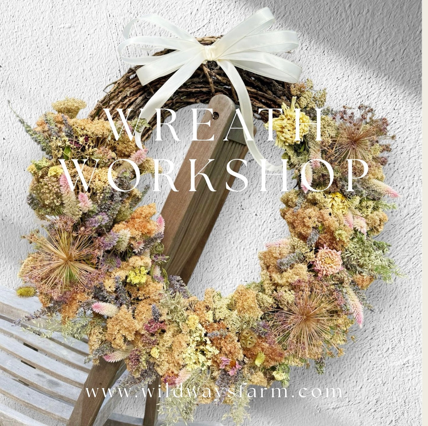 Dried Flower Wreath Workshop